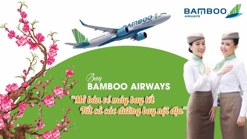 Vé máy bay Tết 2020 Bamboo Airways