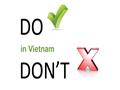 Dos and donts in Vietnam
