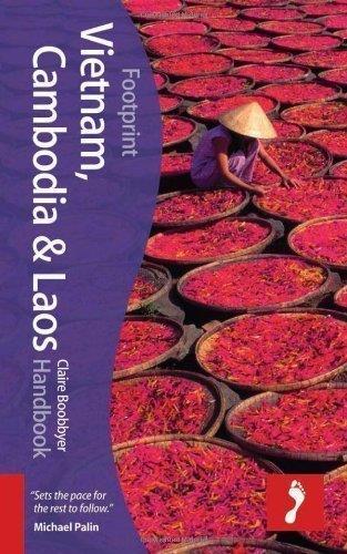 Vietnam, Cambodia and Laos Handbook, 4th (Footprint - Handbooks)